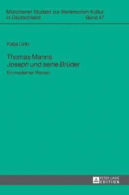 Thomas Manns Joseph und seine Brueder
