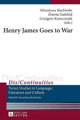 bokomslag Henry James Goes to War