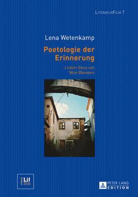 Lena Wetenkamp, Dagmar Von Hoff - Poetologie Der Erinnerung, Inbunden