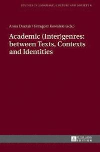 bokomslag Academic (Inter)genres: between Texts, Contexts and Identities