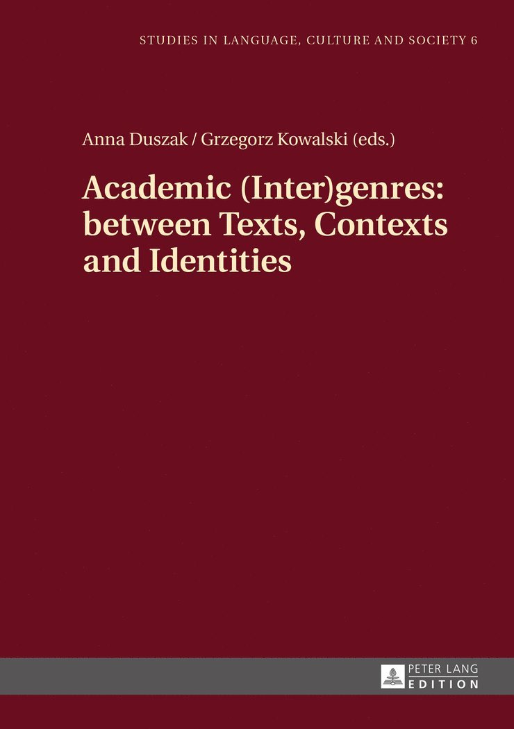 Academic (Inter)genres: between Texts, Contexts and Identities 1