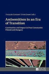 bokomslag Antisemitism in an Era of Transition