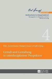 bokomslag Gestalt und Gestaltung in interdisziplinaerer Perspektive