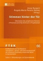 Klaus Pörtl, Anne Burgert, Ângela Maria Pereira Nunes - Stimmen Hinter Der Teur, Inbunden