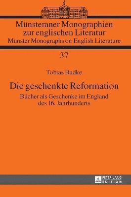 geschenkte Reformation