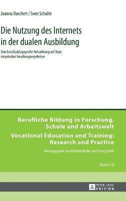 Sven Schulte, Joanna Burchert - Nutzung des Internets in der dualen Ausbildung, Inbunden