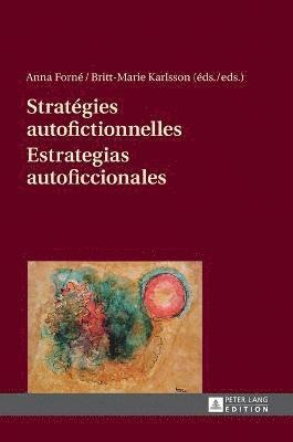 Stratégies Autofictionnelles- Estrategias Autoficcionales