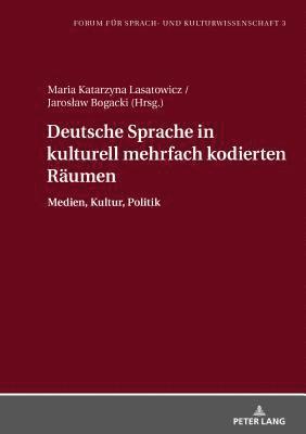 bokomslag Deutsche Sprache in kulturell mehrfach kodierten Raeumen