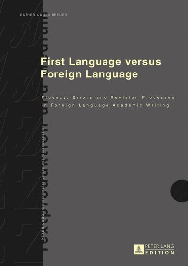 bokomslag First Language versus Foreign Language