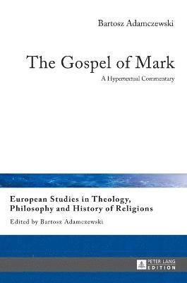 bokomslag The Gospel of Mark