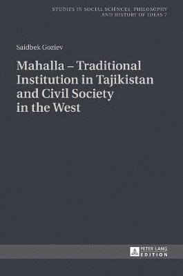 Mahalla  Traditional Institution in Tajikistan and Civil Society in the West 1