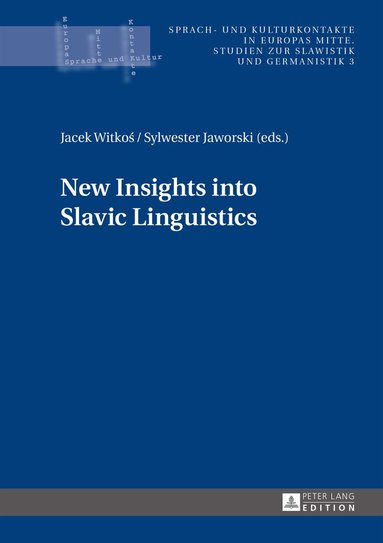 Jacek Witkos, Sylwester Jaworski - New Insights into Slavic Linguistics, Inbunden
