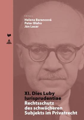Veda, Helena Barancová, Peter Blaho, Ján Lazar - XI. Dies Luby Iurisprudentiae, Inbunden