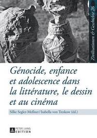bokomslag Gnocide, Enfance Et Adolescence Dans La Littrature, Le Dessin Et Au Cinma