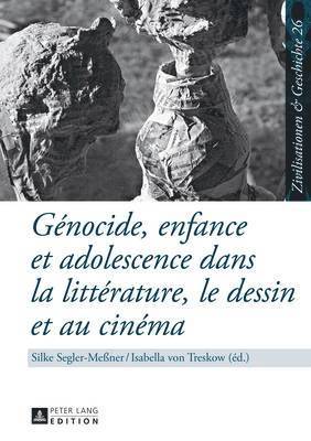 Gnocide, Enfance Et Adolescence Dans La Littrature, Le Dessin Et Au Cinma 1