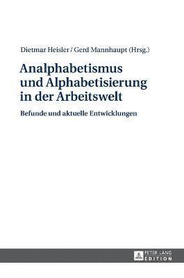 Analphabetismus und Alphabetisierung in der Arbeitswelt 1