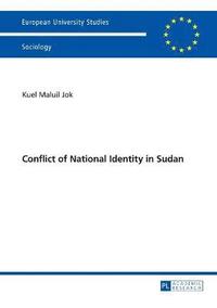bokomslag Conflict of National Identity in Sudan