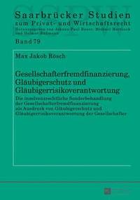 bokomslag Gesellschafterfremdfinanzierung, Glaeubigerschutz Und Glaeubigerrisikoverantwortung