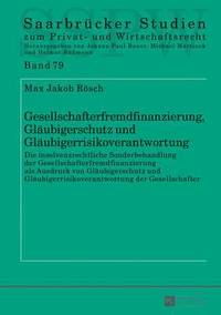 bokomslag Gesellschafterfremdfinanzierung, Glaeubigerschutz Und Glaeubigerrisikoverantwortung