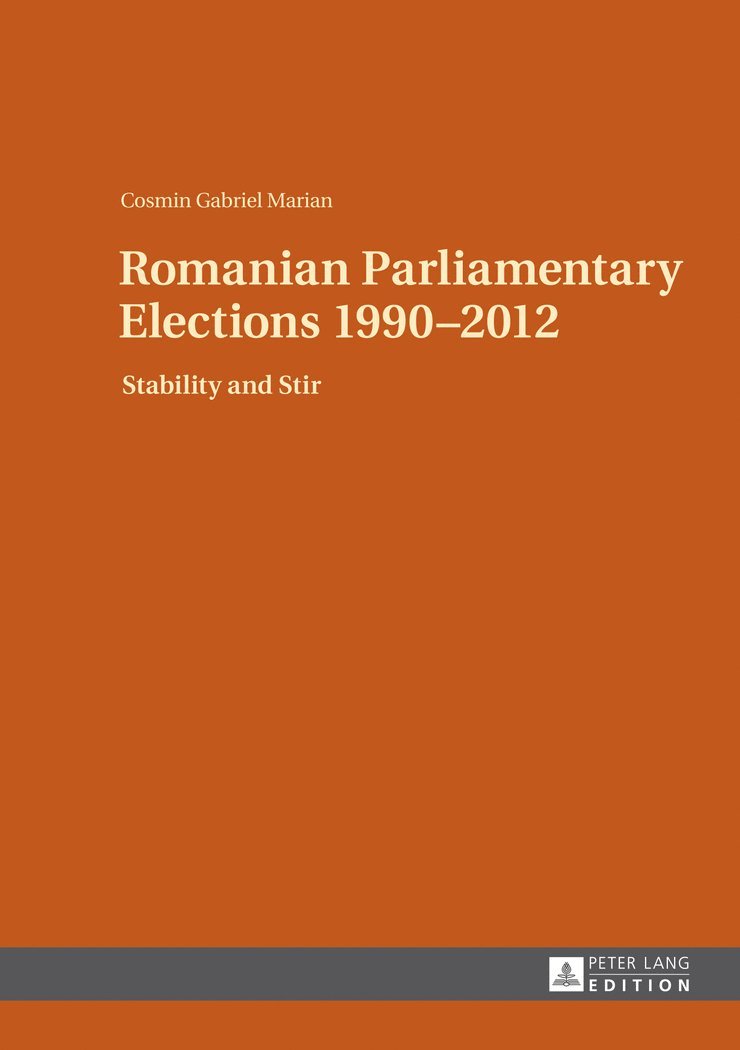 Cosmin Gabriel Marian - Romanian Parliamentary Elections 1990–2012, Inbunden