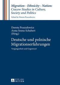 bokomslag Deutsche Und Polnische Migrationserfahrungen