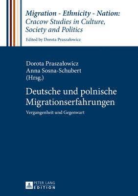 Deutsche Und Polnische Migrationserfahrungen
