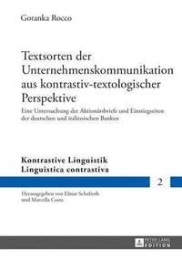 bokomslag Textsorten Der Unternehmenskommunikation Aus Kontrastiv-Textologischer Perspektive