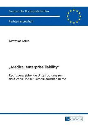 bokomslag Medical enterprise liability