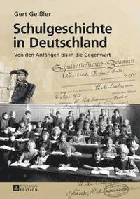 bokomslag Schulgeschichte in Deutschland