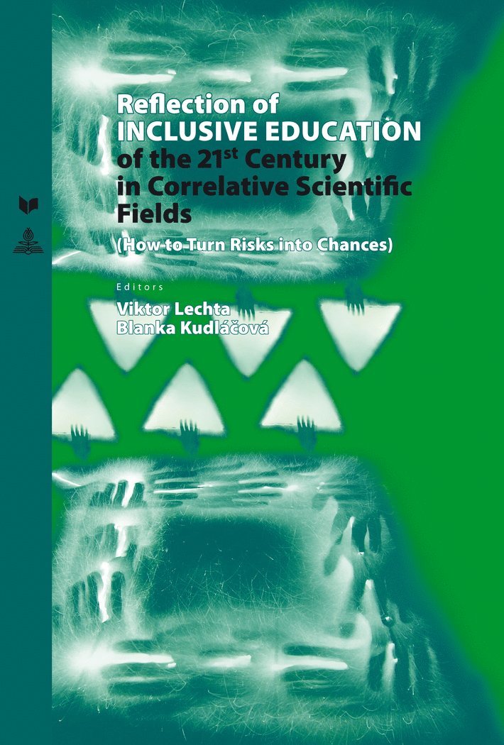 Reflection of Inclusive Education of the 21 st  Century in the Correlative Scientific Fields 1