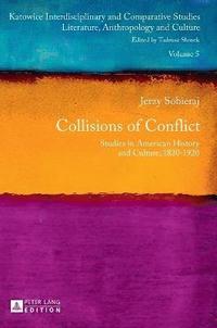 bokomslag Collisions of Conflict