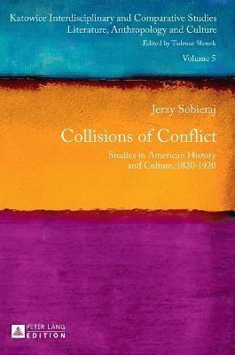 bokomslag Collisions of Conflict