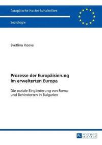 bokomslag Prozesse der Europaeisierung im erweiterten Europa