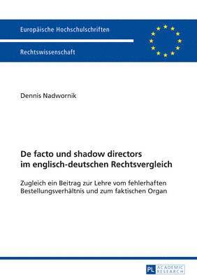 de Facto Und Shadow Directors Im Englisch-Deutschen Rechtsvergleich 1