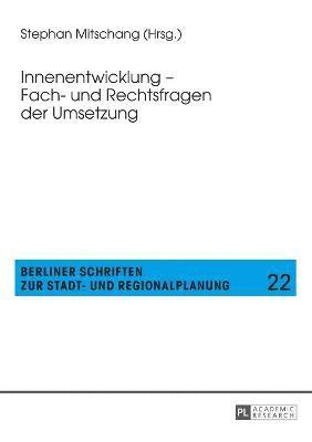Stephan Mitschang - Innenentwicklung - Fach- Und Rechtsfragen Der Umsetzung, Häftad