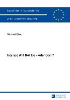 Interest Will Not Lie - Oder Doch? 1