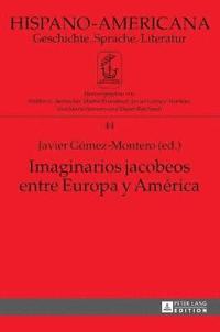 bokomslag Imaginarios jacobeos entre Europa y América