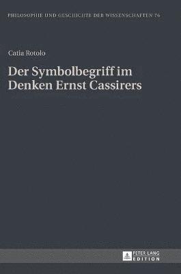 bokomslag Der Symbolbegriff im Denken Ernst Cassirers