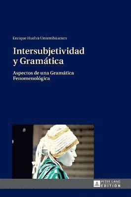 bokomslag Intersubjetividad y Gramtica