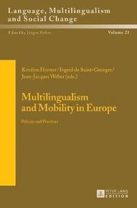 bokomslag Multilingualism and Mobility in Europe