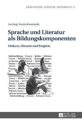 bokomslag Sprache und Literatur als Bildungskomponenten