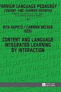 bokomslag Content and Language Integrated Learning by Interaction