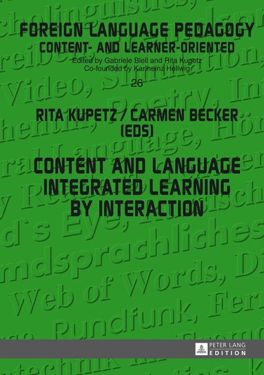 bokomslag Content and Language Integrated Learning by Interaction