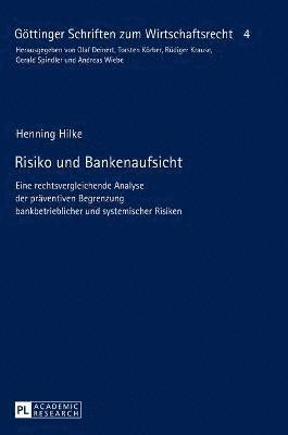 Henning Hilke, Gerald Spindler - Risiko und Bankenaufsicht, Inbunden