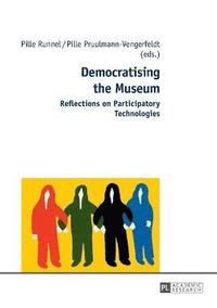 bokomslag Democratising the Museum