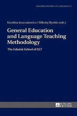 bokomslag General Education and Language Teaching Methodology