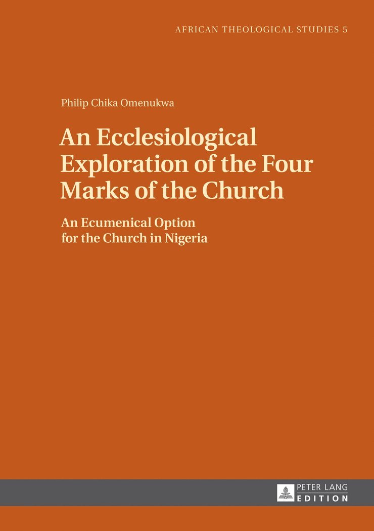 An Ecclesiological Exploration of the Four Marks of the Church 1