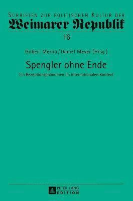 Spengler ohne Ende