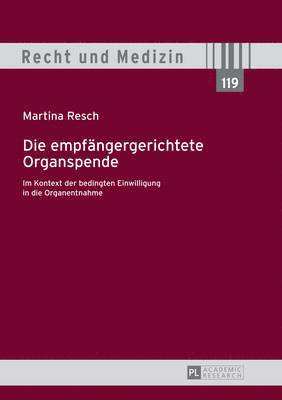 Die Empfaengergerichtete Organspende