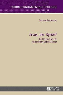 Jesus, der Kyrios? 1